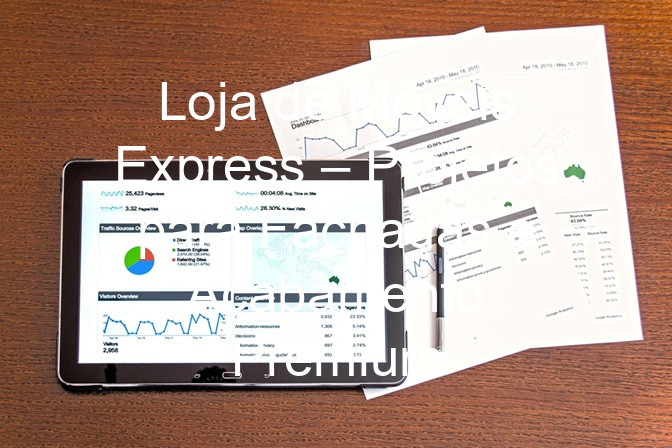 Loja de Móveis Express – Projetos para Fachadas e Acabamento Premium